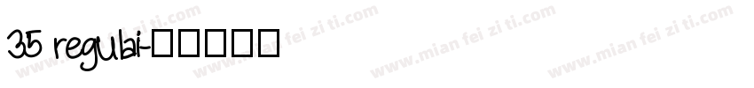 35 regulai字体转换